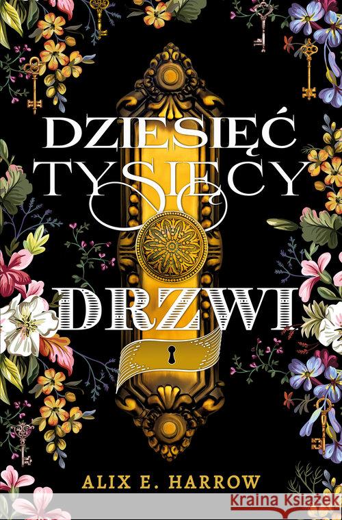 Dziesięć tysięcy drzwi Harrow Alix E. 9788379660612 IUVI