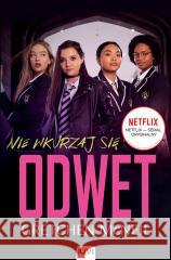 Nie wkurzaj się T.1 - Odwet Gretchen McNeil 9788379660629