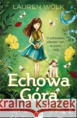 Echowa Góra Lauren Wolk 9788379660711