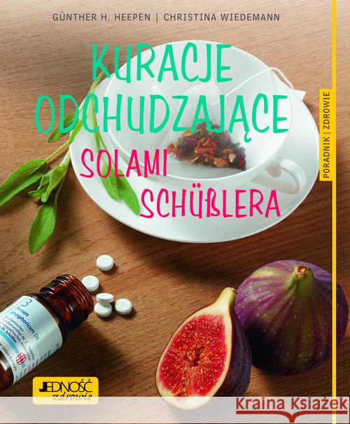 Kuracje solami dra Schßlera Heepen Gunther H. Wiedemann Christina 9788379715374