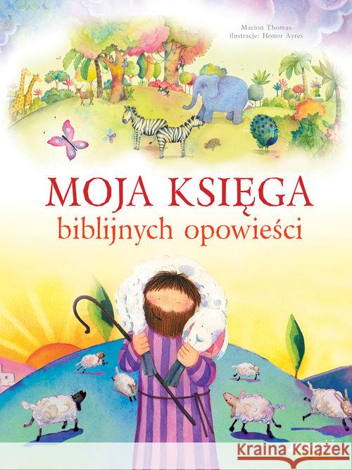 Moja księga biblijnych opowieści Marion Thomas 9788379716289