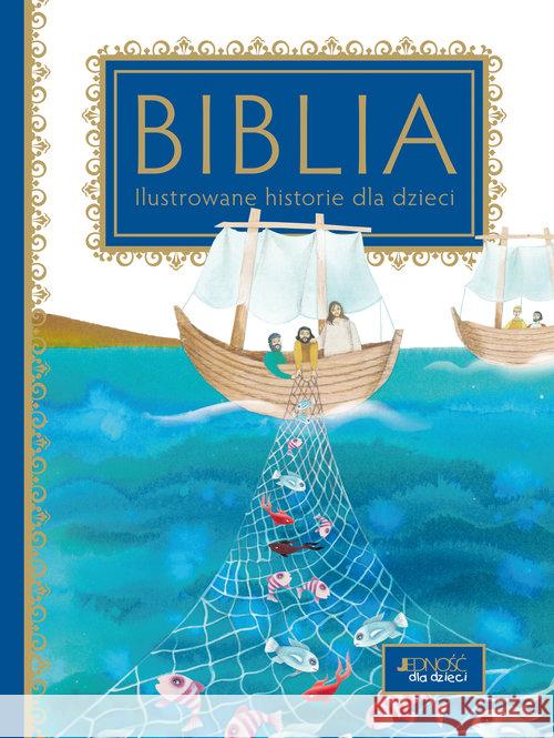 Biblia. Ilustrowane historie dla dzieci Rosa Mediani Silvia Colombo (ilustracje) 9788379717033