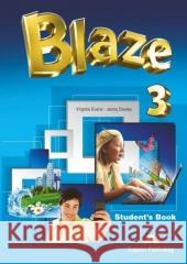 Blaze 3 SB + ebook EXPRESS PUBLISHING Virginia Evans, Jenny Dooley 9788379731046