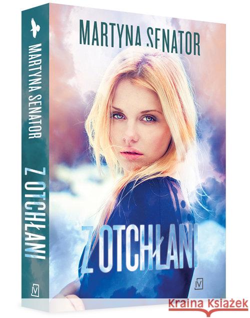 Z otchłani Senator Martyna 9788379768332