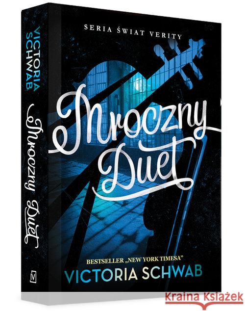 Mroczny Duet Schwab Victoria 9788379769681