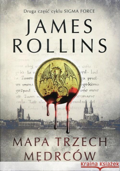 Sigma Force T.2 Mapa trzech mędrców BR w.2016 Rollins James 9788379858354 Albatros