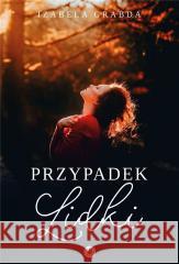 Przypadek Lidki Izabela Grabda 9788379955015