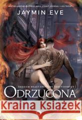 Odrzucona Jaymin Eve 9788379956722