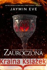 Zauroczona Jaymin Eve 9788379956845