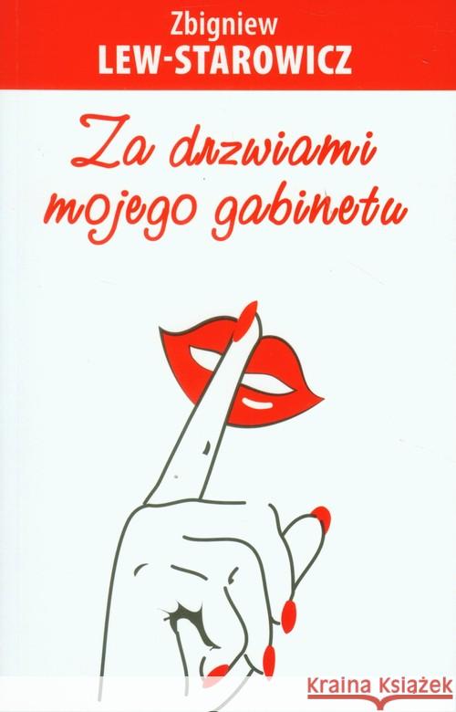 Za drzwiami mojego gabinetu Lew-Starowicz Zbigniew 9788379980161 Vis-a-vis / Etiuda