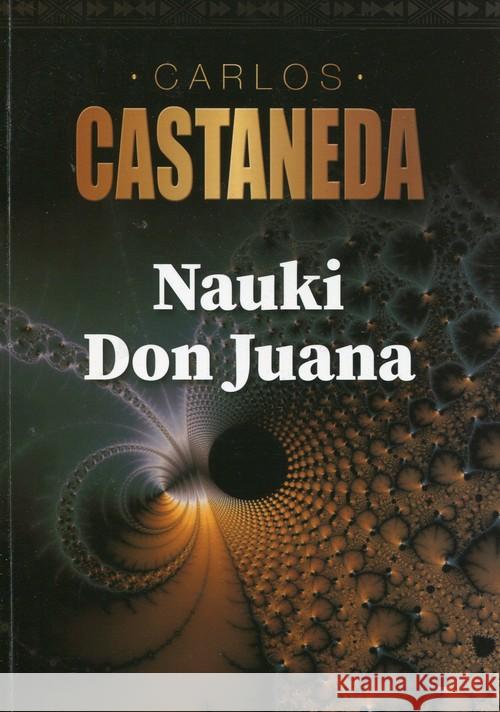 Nauki Don Juana Castaneda Carlos 9788379981182 Vis-a-vis / Etiuda