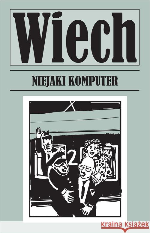 Niejaki komputer Wiech Stefan Wiechecki 9788379982042 Vis-a-vis / Etiuda