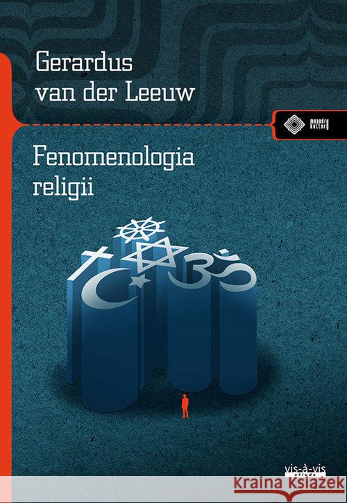 Fenomenologia religii van der Leeuw Gerardus 9788379982769