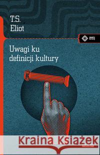 Uwagi ku definicji kultury Eliot S. Thomas 9788379982950