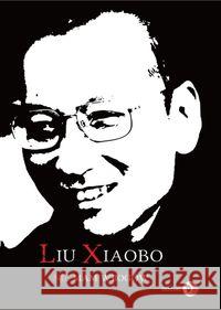 Nie mam wrogów Liu Xiaobo 9788380026650