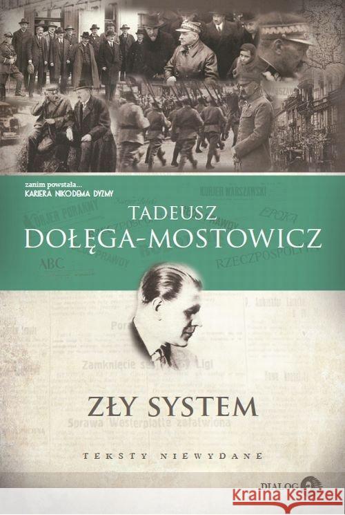 Zły system Dołęga-Mostowicz Tadeusz 9788380027138 Dialog
