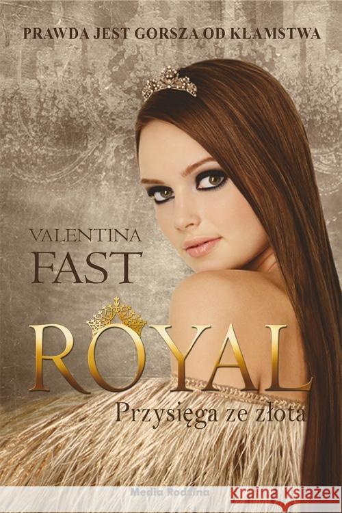 Royal. Przysięga ze złota Fast Valentina 9788380085077