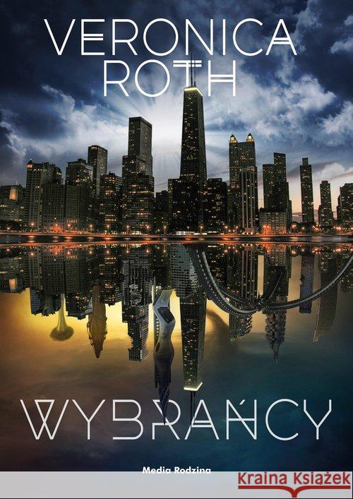 Wybrańcy Veronica Roth 9788380089037