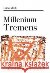 Millenium Tremens Dana Milik 9788380114272