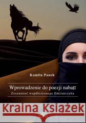 Wprowadzenie do poezji nabati Kamila Panek 9788380173248