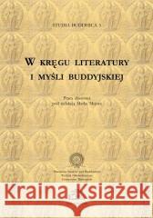 W kręgu literatury i myśli buddyjskiej Marek Mejor 9788380173651