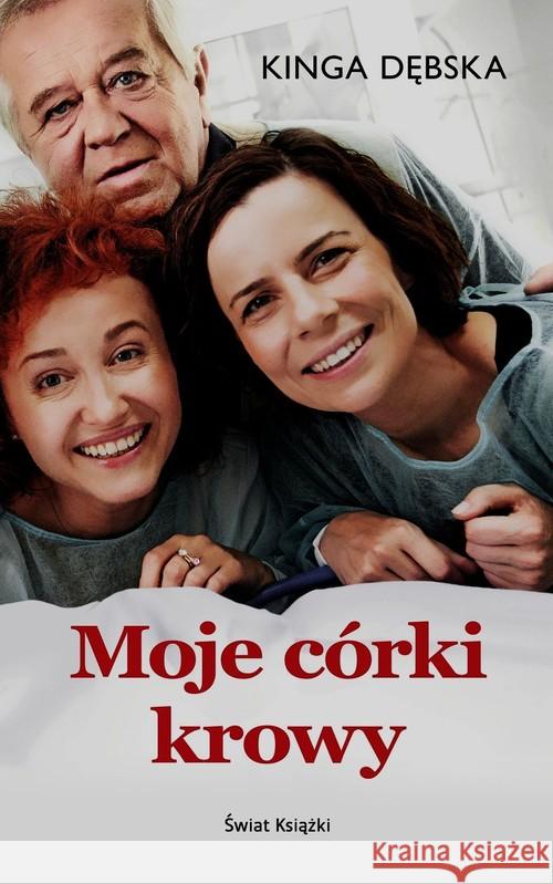 Moje córki krowy Dębska Kinga 9788380312609