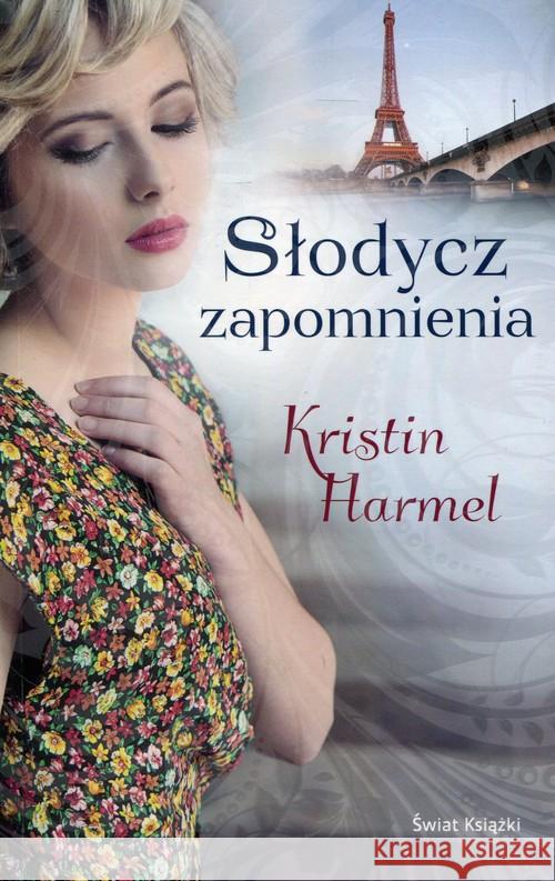 Słodycz zapomnienia Harmel Kristin 9788380312876