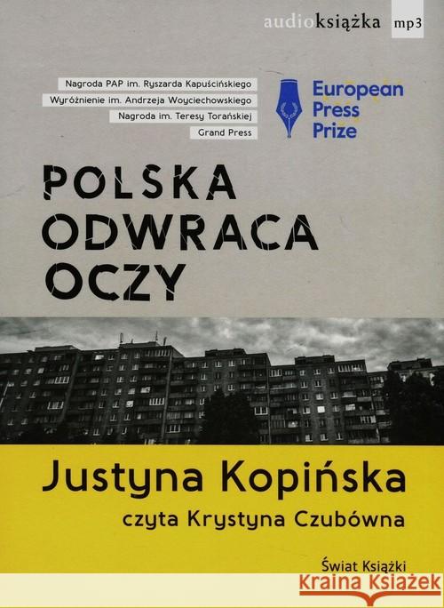Polska odwraca oczy audiobook Kopińska Justyna 9788380316300 Świat Książki