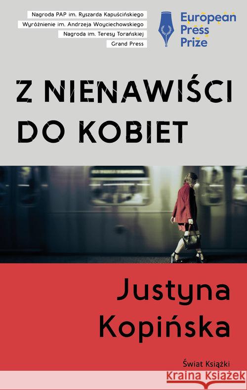 Z nienawiści do kobiet Kopińska Justyna 9788380318533 Świat Książki