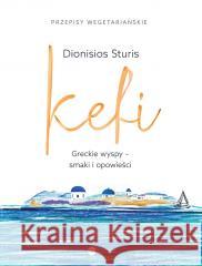 Kefi Greckie wyspy - smaki i opowieści Dionisios Sturis 9788380329706
