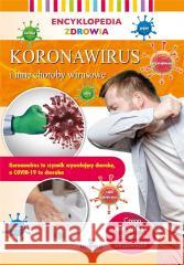 Koronawirus i inne choroby wirusowe w.2 Magda Lipka 9788380384996
