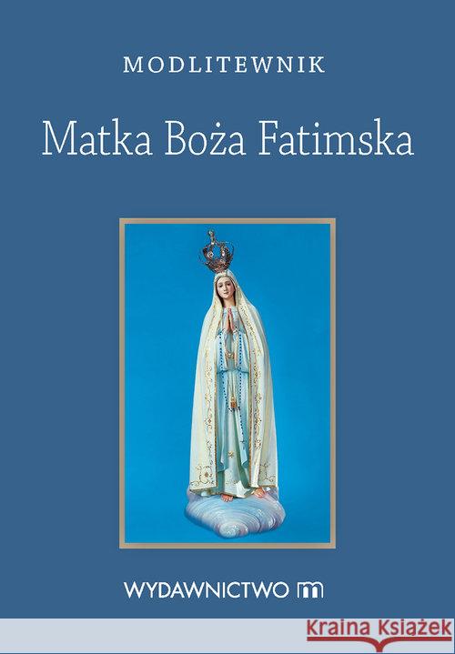 Modlitewnik Matka Boża Fatimska Haberka Sylwia 9788380432390 
