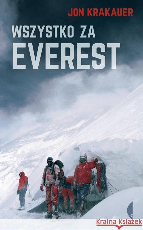 Wszystko za Everest Krakauer Jon 9788380491472 Czarne