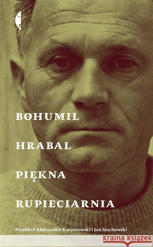 Piękna rupieciarnia Hrabal Bohumil 9788380497870