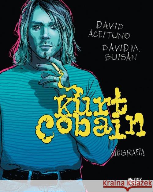 Kurt Cobain. Biografia Aceituno David Buisan David 9788380573642 Debit