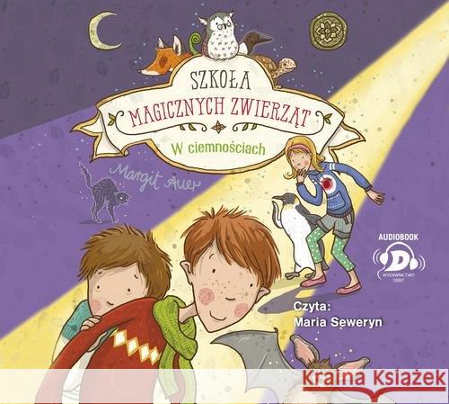 Szkoła magicznych zwierząt T.3 audiobook Auer Margit 9788380574106