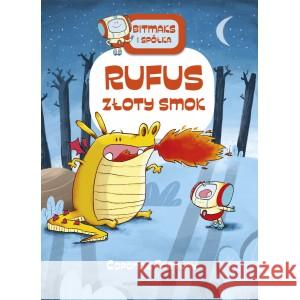 Bitmaks i Spółka. Rufus złoty smok COPONS JAUME 9788380575776