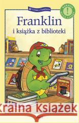 Franklin i książka z biblioteki Paulette Bourgeois, Patrycja Zarawska 9788380577534