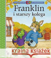 Franklin i starszy kolega Paulette Bourgeois, Patrycja Zarawska 9788380578005