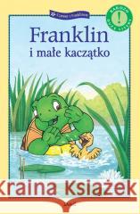 Franklin i małe kaczątko Paulette Bourgeois 9788380579422