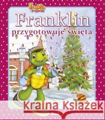 Franklin przygotowuje święta Paulette Bourgeois 9788380579590
