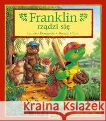 Franklin rządzi się Paulette Bourgeois 9788380579774