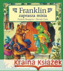 Franklin zaprasza misia Paulette Bourgeois 9788380579798