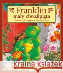 Franklin mały chwalipięta Paulette Bourgeois 9788380579910