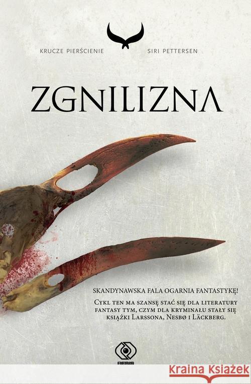 Krucze pierścienie T.2 Zgnilizna audiobook Pettersen Siri 9788380621213