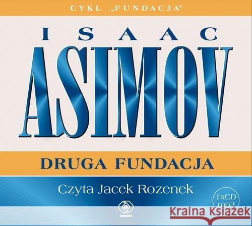 Fundacja 5 Druga Fundacja Asimov Isaac 9788380622333 Rebis