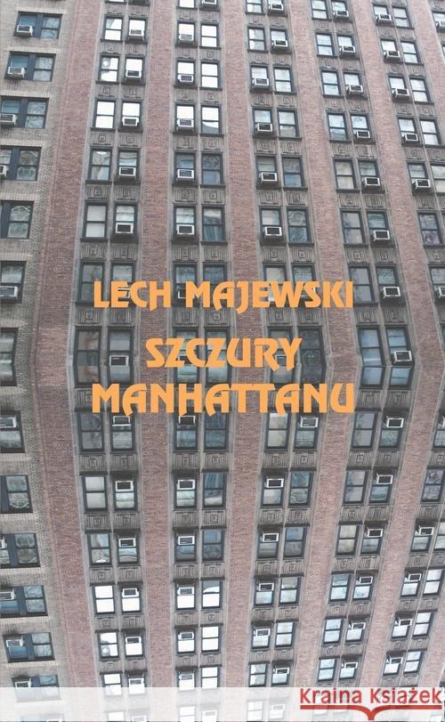 Szczury Manhattanu Majewski Lech 9788380622715 Rebis