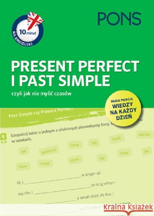 10 minut na ang. Present Perfect i Past Simple  9788380639065 LektorKlett