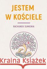 Jestem w Kościele. Rachunek sumienia Krzysztof Skowroński 9788380656277