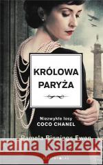 Coco Chanel. Królowa Paryża Pamela Binnings-Ewen 9788380745094